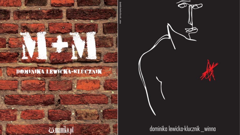 Na zdjęciu znajdują się okładki książek dwóch ostatnich tomów poetyckich Dominiki Lewickiej_Klucznik: M+M oraz _winna